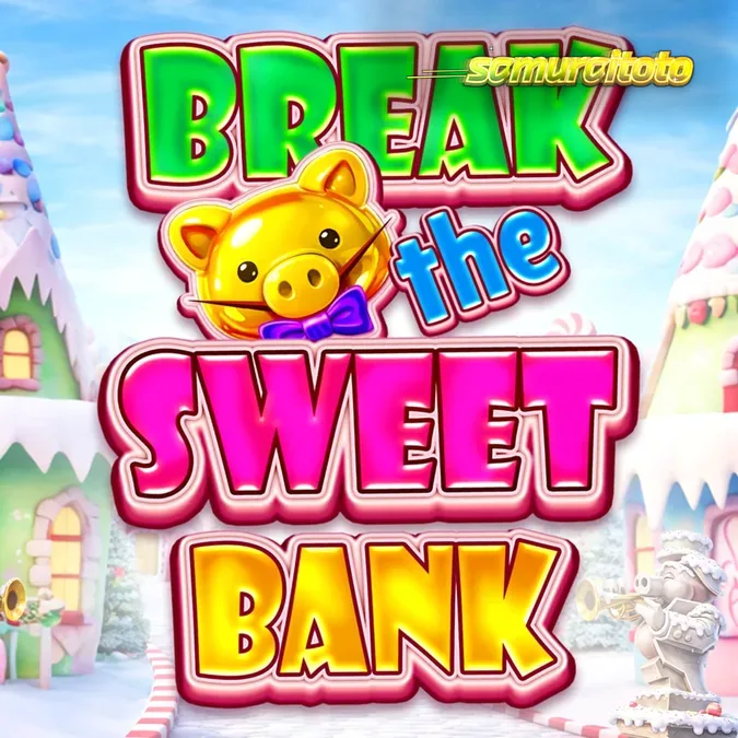 Tampilan visual slot Break the Sweet Bank dengan tema permen dan celengan babi.